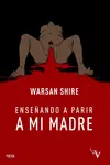 Venta Final ENSEÑANDO A PARIR A MI MADRE