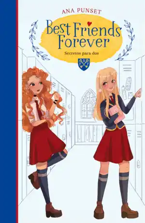 Garantía De Devolución De Dinero BEST FRIENDS FOREVER 2. SECRETOS PARA DO