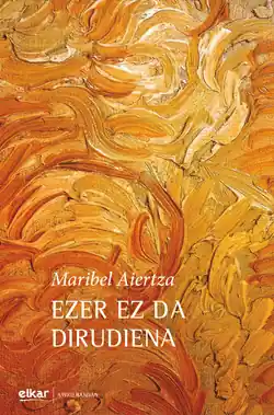 EZER EZ DA DIRUDIENA Devolución Gratuita