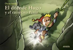 Mejor Precio EL DUENDE HUGO Y EL RATONCITO PÉREZ