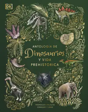 ANTOLOGIA DE DINOSAURIOS Y VIDA PREHISTO Precio Económico