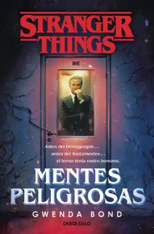 Solo Hoy STRANGER THINGS MENTES PELIGROSAS